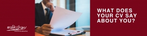What does your CV say about you?