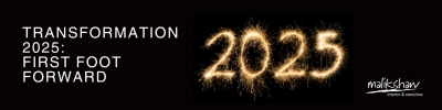 Transformation in 2025: First Foot Forward!