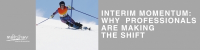 Interim Momentum: Why Professionals Are Making the Shift