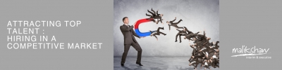 Attracting Top Talent in a Competitive Market