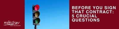 Before you sign that contract: 5 Crucial Questions