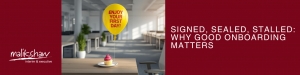 Signed, Sealed, Stalled: Why Good Onboarding Matters