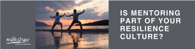 Mentoring for Resilience: Building a Supportive Culture