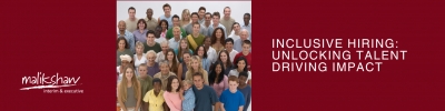 Inclusive Hiring : Unlocking Talent, Driving Impact
